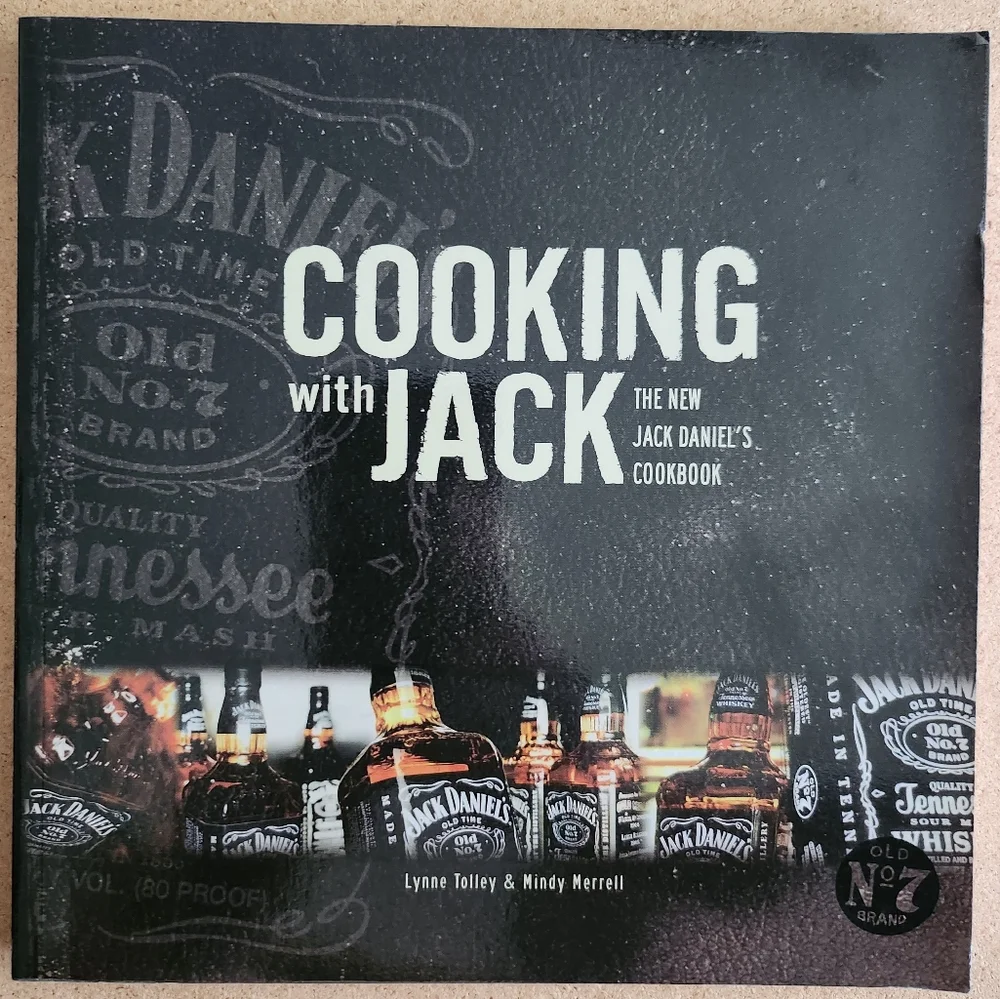 JACK DANIEL'S Cookbook Cooking With Jack